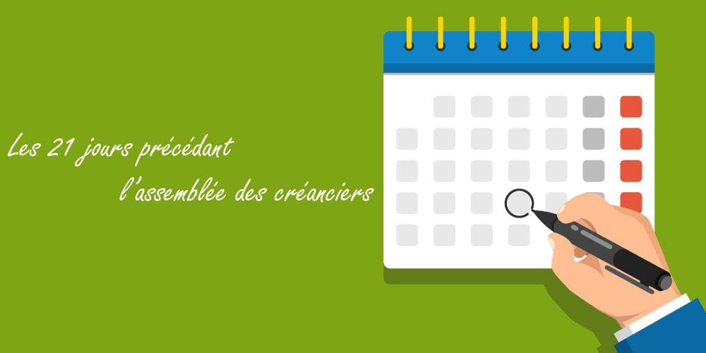 Les 21 jours précédant l'assemblée des créanciers Ginsberg Gingras